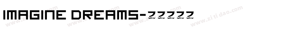 Imagine Dreams字体转换